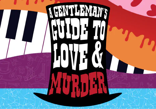 /images/av_events/a-gentlemans-guide-to-love-and-murder.jpg