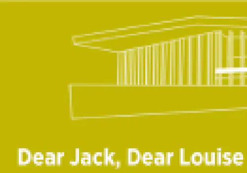 /images/av_events/dear-jack,-dear-louise.jpg